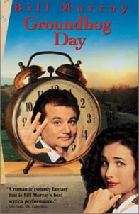 Groundhog day (1993) Bill Murray